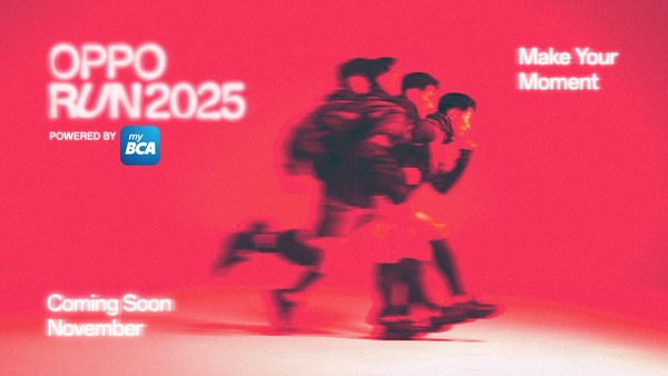 OPPO RUN 2025: Lari Hebat, Momen Tak Terlupakan, Daftar Sekarang!