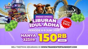 Serbu Diskon 54%! Liburan Idul Adha Trans Studio Cibubur